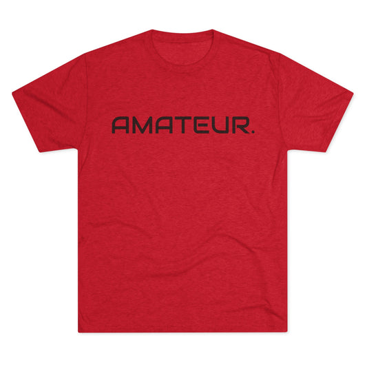 Season 1 - Amateur Tee (Unisex)